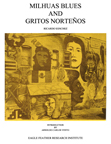 Milhuas Blues and Gritos Nortenos
